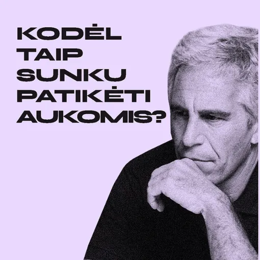 Lygiosios - Kodėl taip sunku patikėti aukomis?
