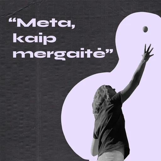 Meta kaip mergaite - Lygiosios.lt
